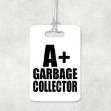 A+ Garbage Collector - Luggage Bag Tag