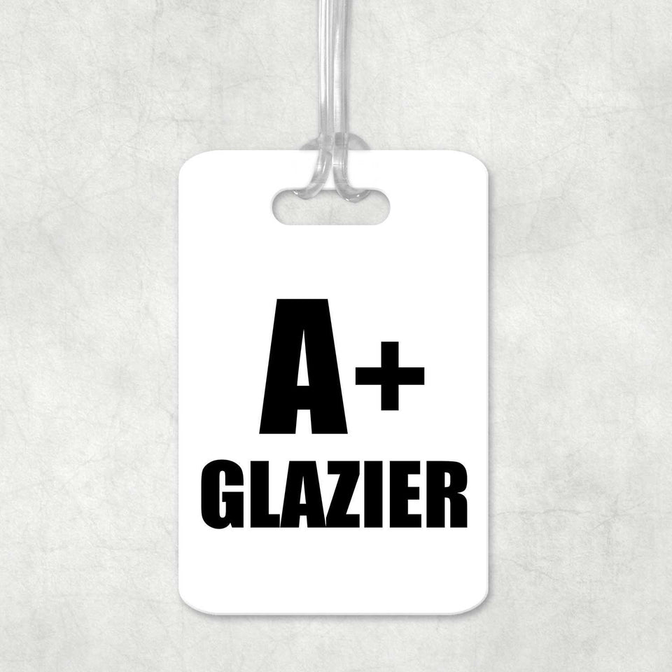A+ Glazier - Luggage Bag Tag