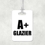 A+ Glazier - Luggage Bag Tag