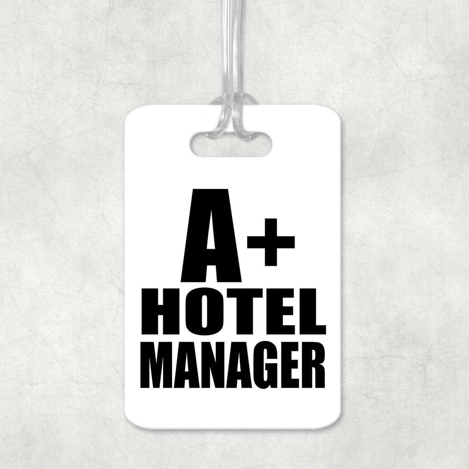 A+ Hotel Manager - Luggage Bag Tag