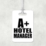 A+ Hotel Manager - Luggage Bag Tag