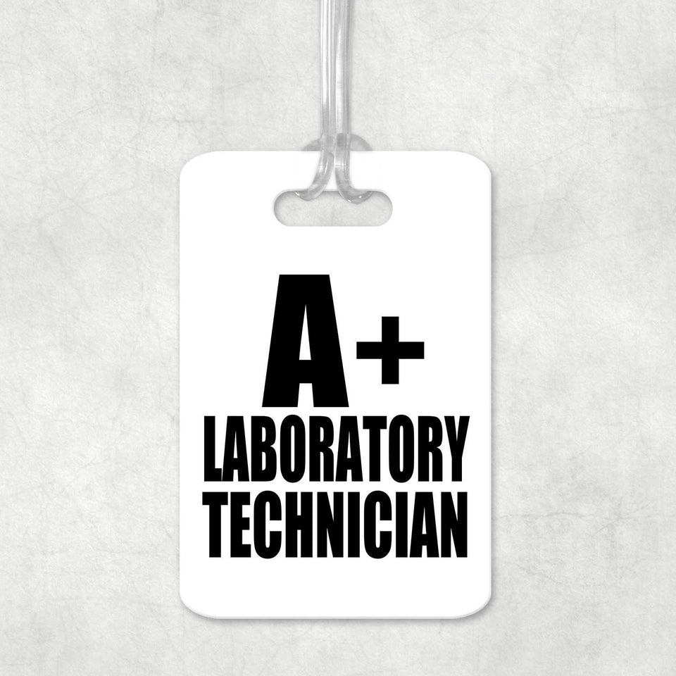 A+ Laboratory Technician - Luggage Bag Tag
