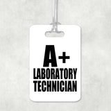 A+ Laboratory Technician - Luggage Bag Tag