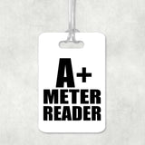 A+ Meter Reader - Luggage Bag Tag