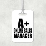 A+ Online Sales Manager - Luggage Bag Tag