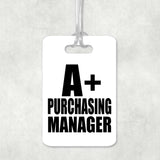 A+ Purchasing Manager - Luggage Bag Tag