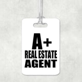 A+ Real Estate Agent - Luggage Bag Tag