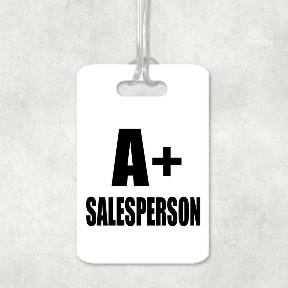 A+ Salesperson - Luggage Bag Tag