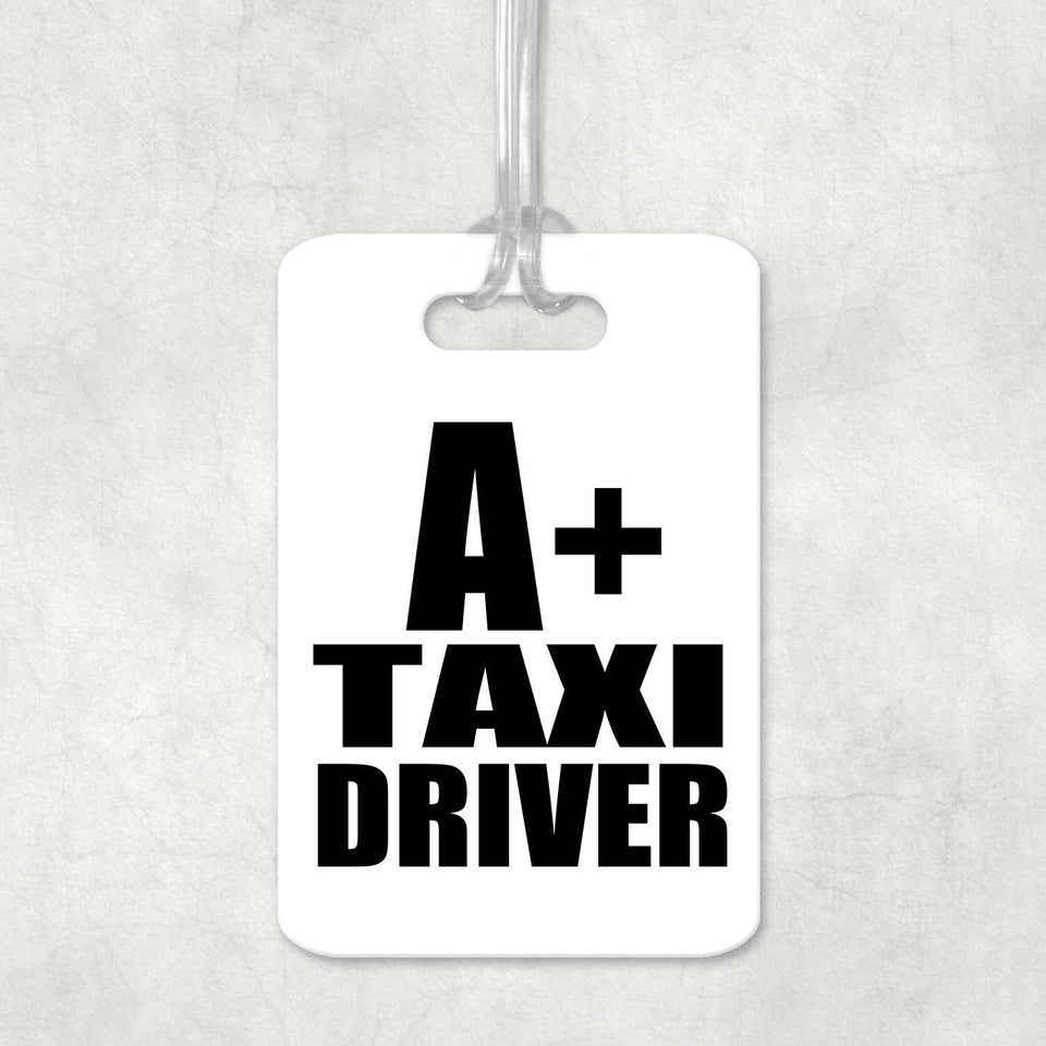 A+ Taxi Driver - Luggage Bag Tag
