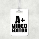 A+ Video Editor - Luggage Bag Tag