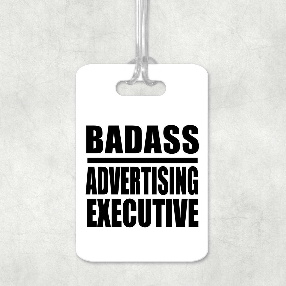 Badass Advertising Executive - Luggage Bag Tag