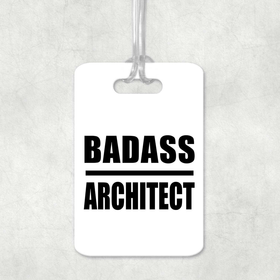 Badass Architect - Luggage Bag Tag