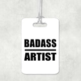 Badass Artist - Luggage Bag Tag