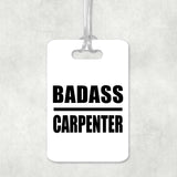 Badass Carpenter - Luggage Bag Tag