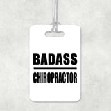 Badass Chiropractor - Luggage Bag Tag