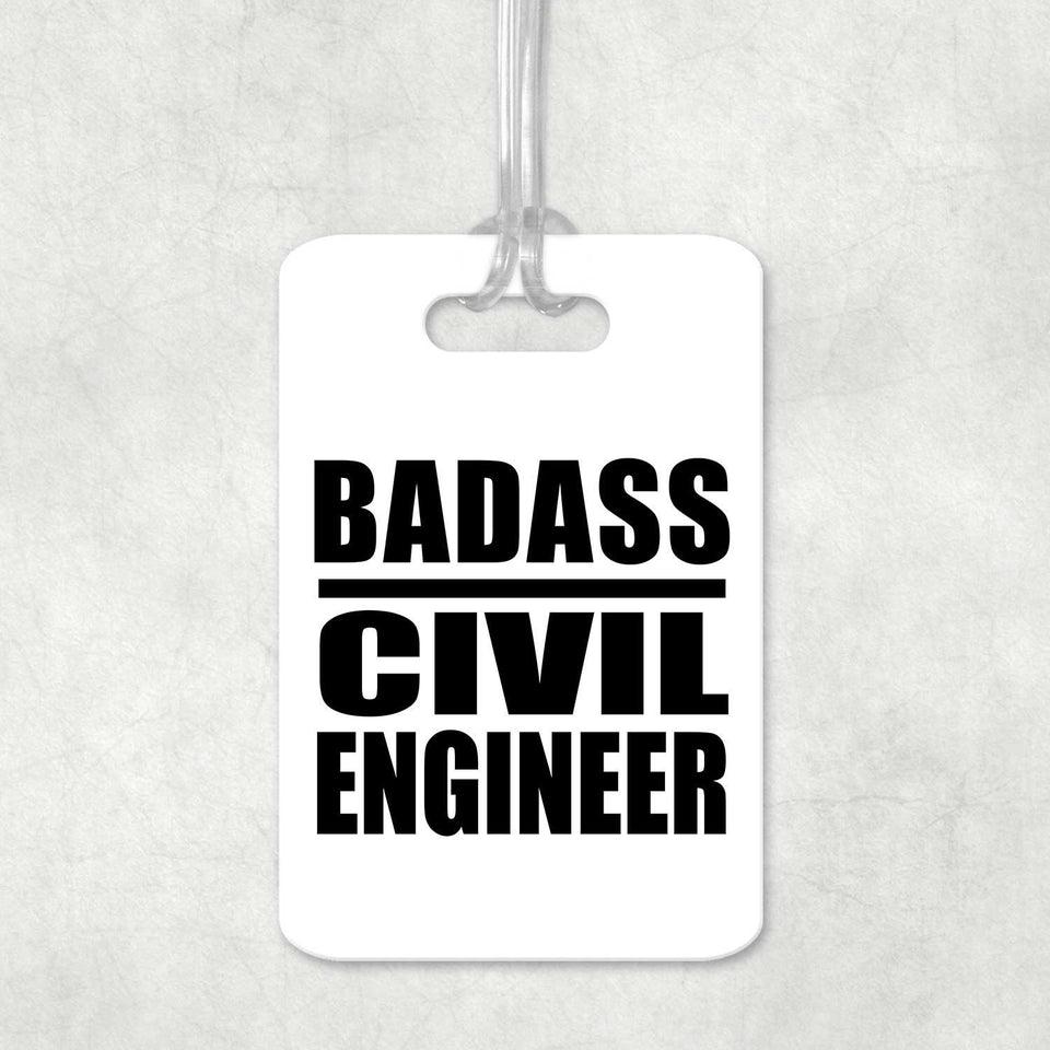 Badass Civil Engineer - Luggage Bag Tag