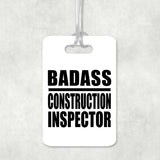 Badass Construction Inspector - Luggage Bag Tag