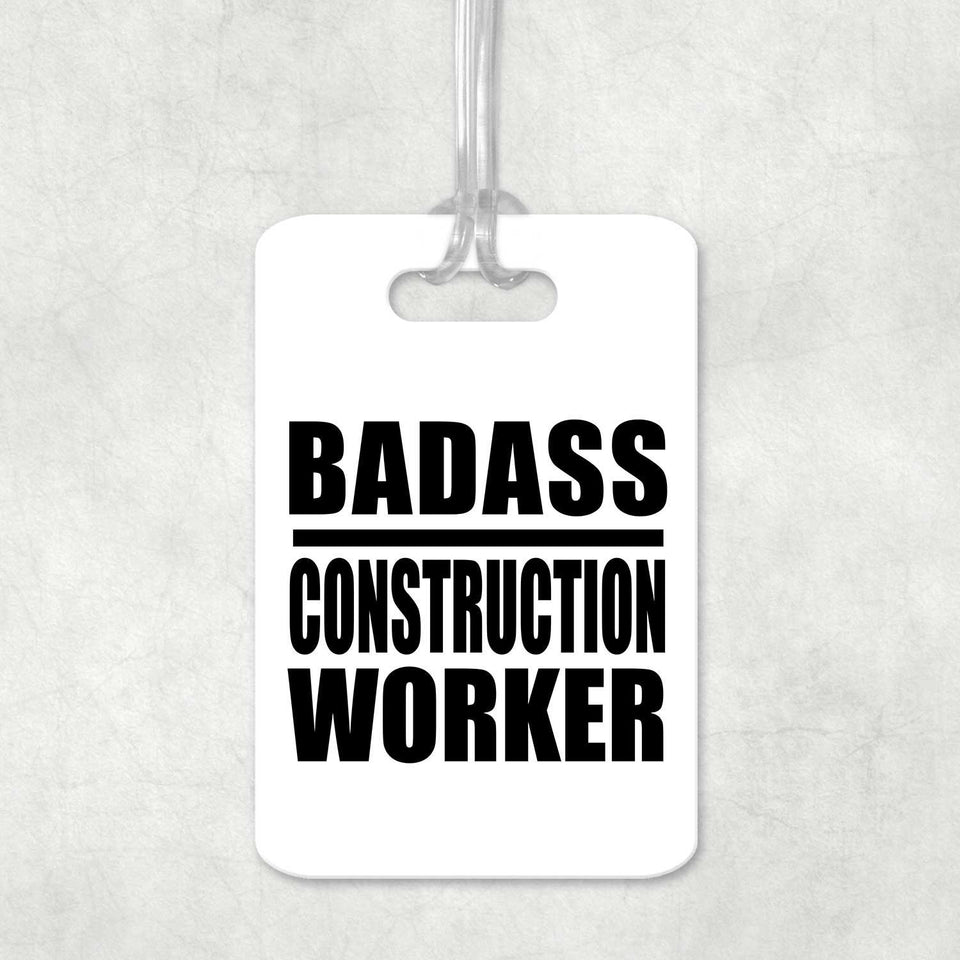 Badass Construction Worker - Luggage Bag Tag