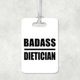 Badass Dietician - Luggage Bag Tag
