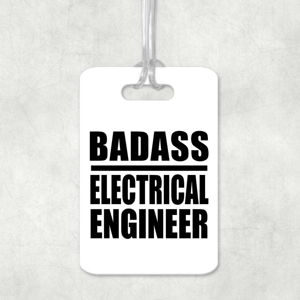 Badass Electrical Engineer - Luggage Bag Tag