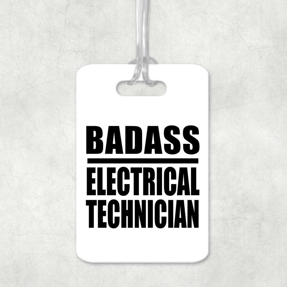 Badass Electrical Technician - Luggage Bag Tag