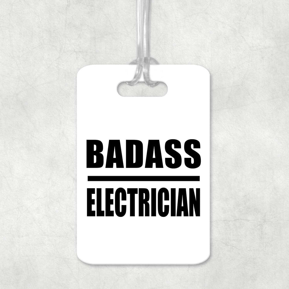Badass Electrician - Luggage Bag Tag