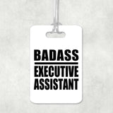 Badass Executive Assistant - Luggage Bag Tag