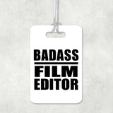 Badass Film Editor - Luggage Bag Tag