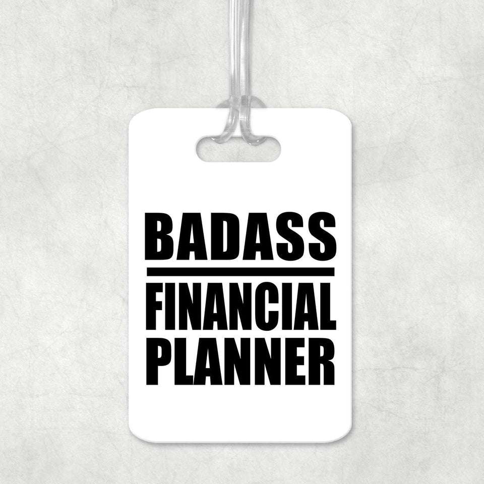 Badass Financial Planner - Luggage Bag Tag