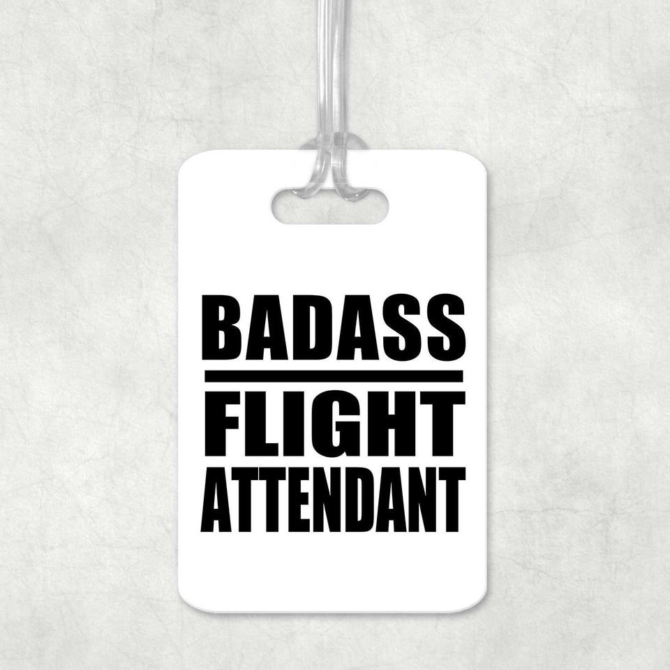 Badass Flight Attendant - Luggage Bag Tag