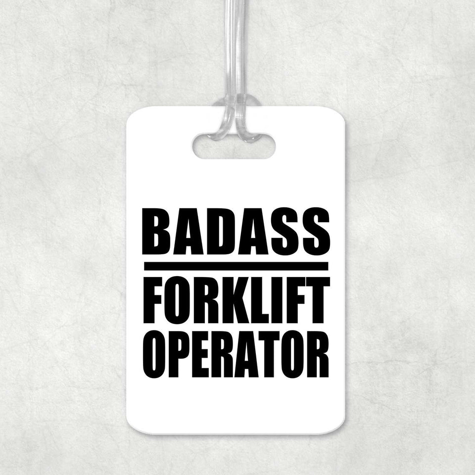 Badass Forklift Operator - Luggage Bag Tag