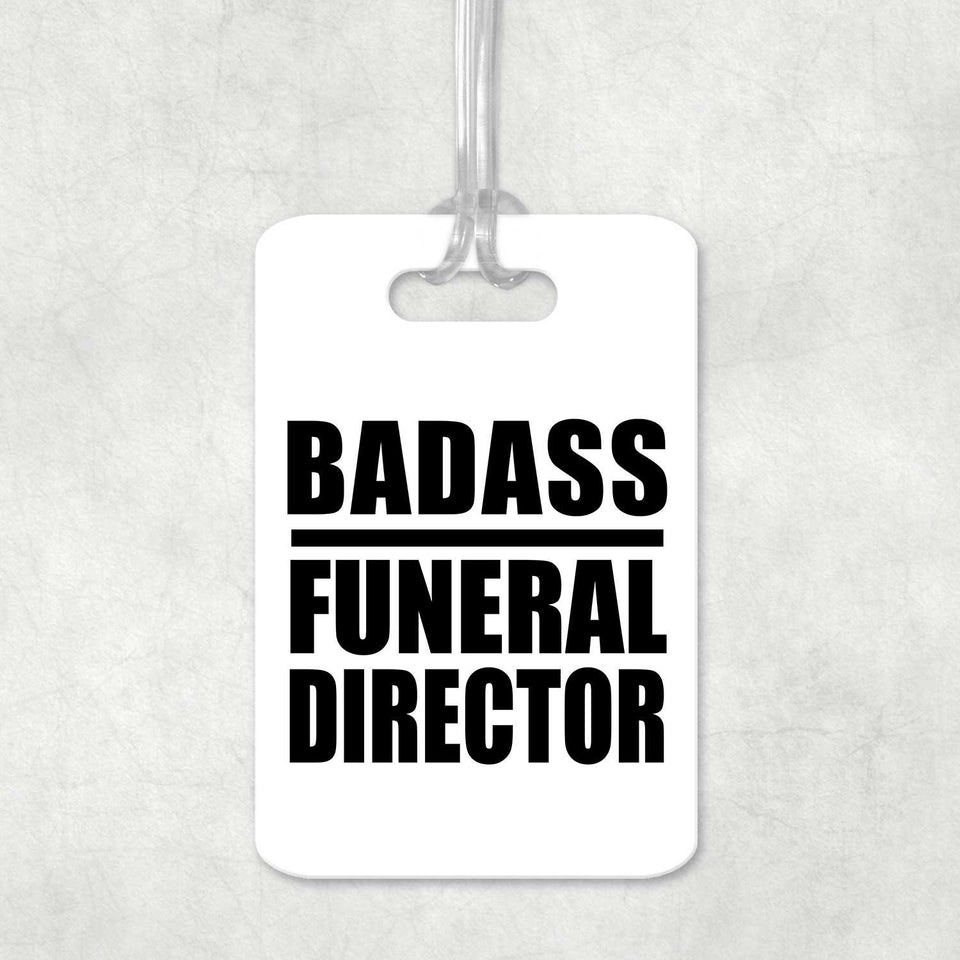 Badass Funeral Director - Luggage Bag Tag