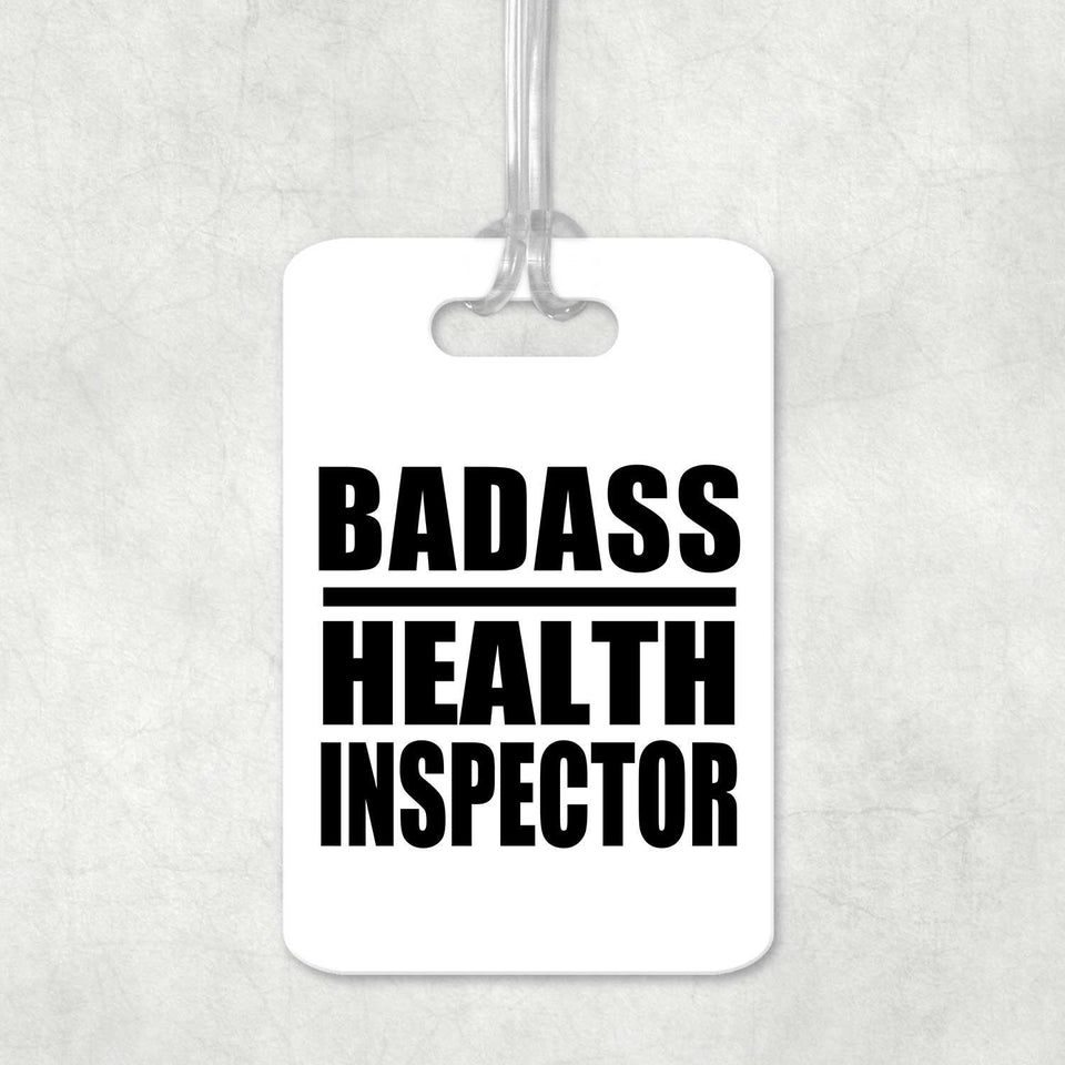 Badass Health Inspector - Luggage Bag Tag