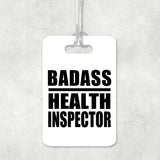 Badass Health Inspector - Luggage Bag Tag