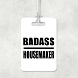 Badass Housemaker - Luggage Bag Tag