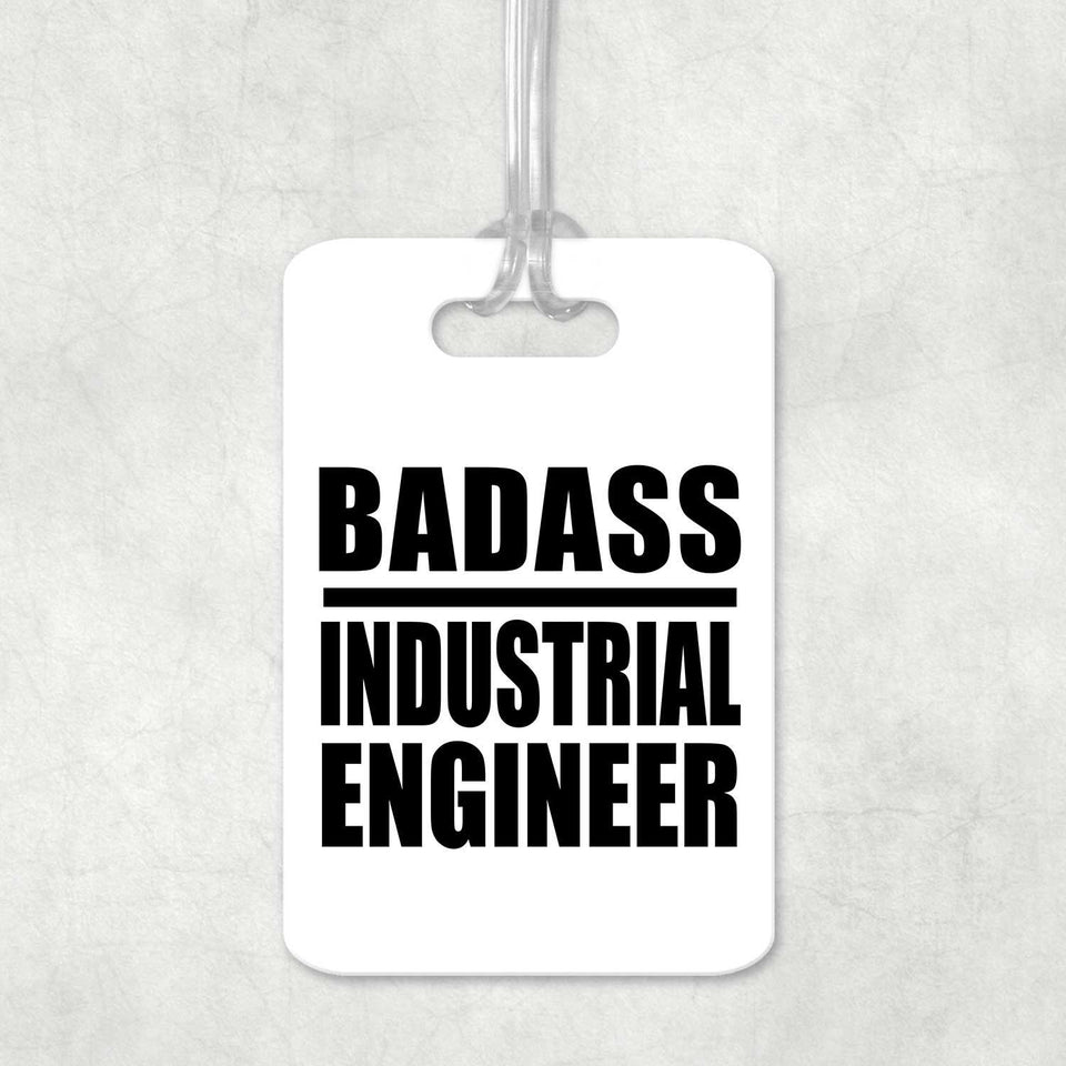 Badass Industrial Engineer - Luggage Bag Tag