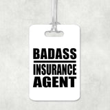 Badass Insurance Agent - Luggage Bag Tag