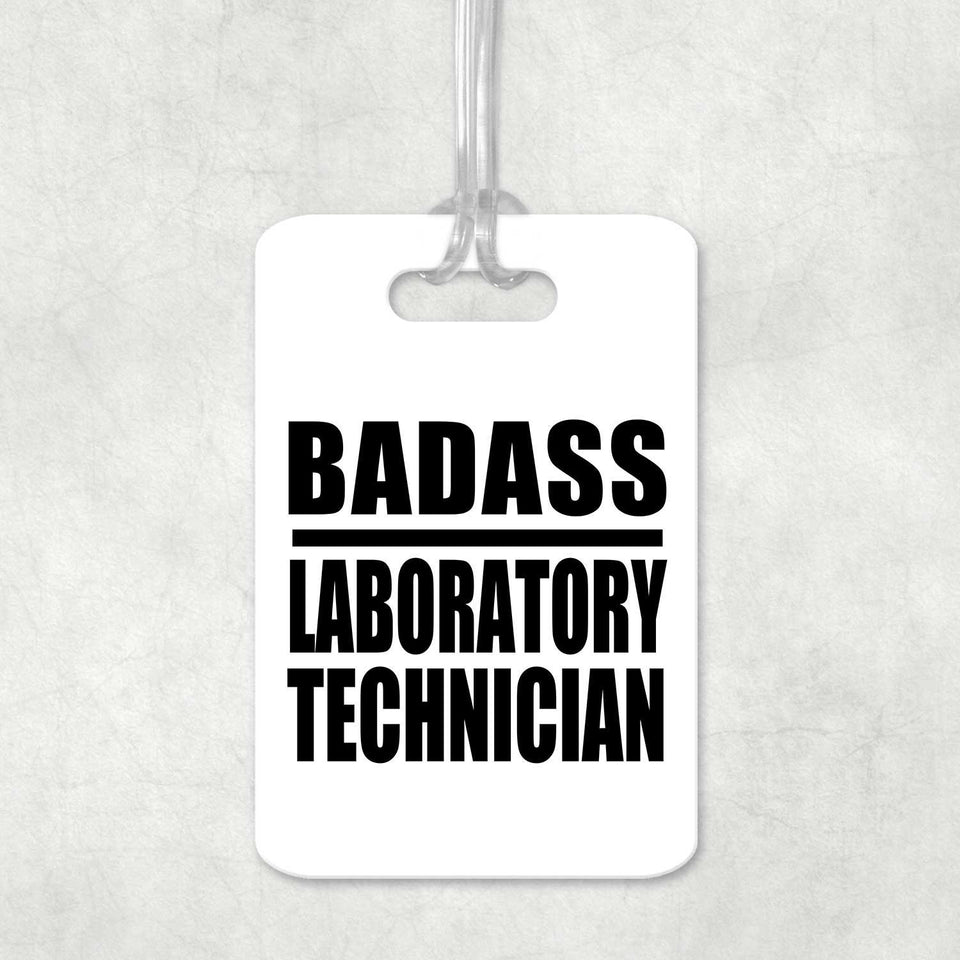 Badass Laboratory Technician - Luggage Bag Tag