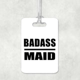 Badass Maid - Luggage Bag Tag
