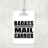 Badass Mail Carrier - Luggage Bag Tag