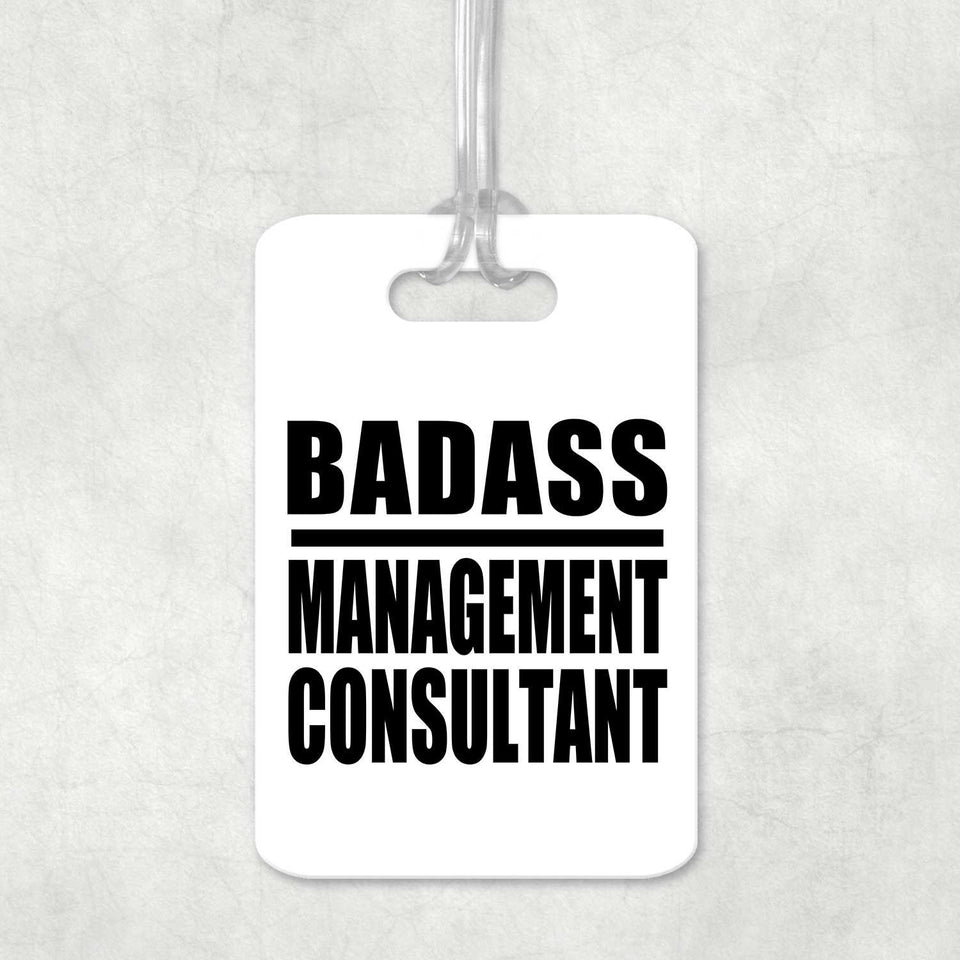 Badass Management Consultant - Luggage Bag Tag