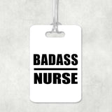 Badass Nurse - Luggage Bag Tag