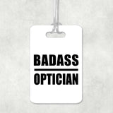 Badass Optician - Luggage Bag Tag