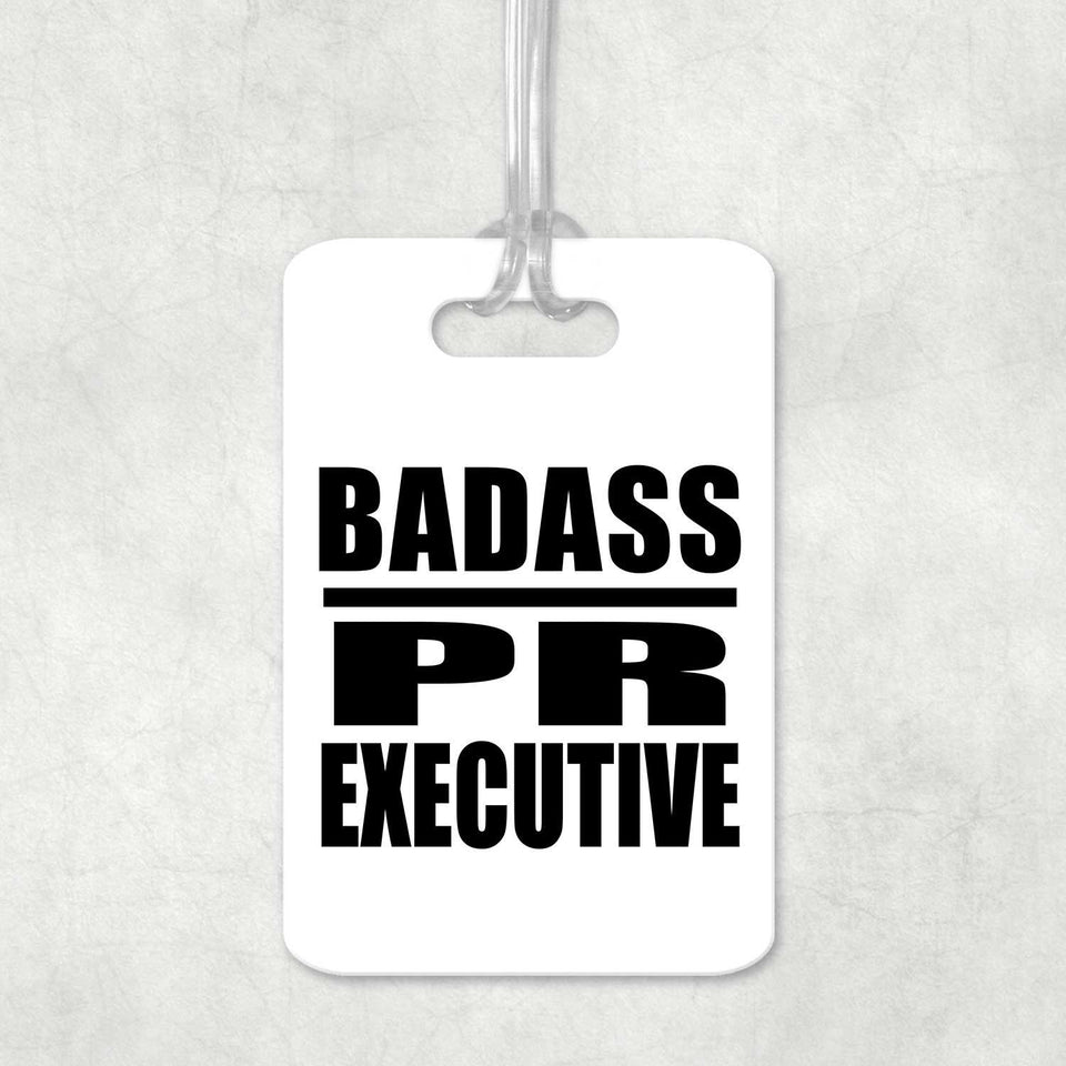 Badass PR Executive - Luggage Bag Tag