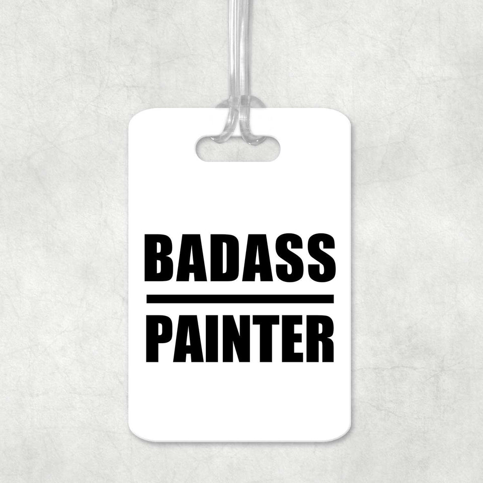 Badass Painter - Luggage Bag Tag
