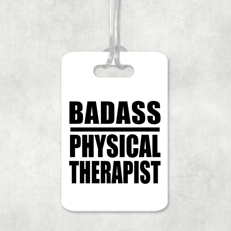 Badass Physical Therapist - Luggage Bag Tag
