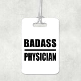 Badass Physician - Luggage Bag Tag