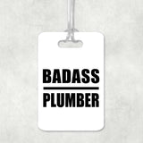 Badass Plumber - Luggage Bag Tag