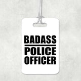 Badass Police Officer - Luggage Bag Tag