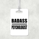 Badass Psychologist - Luggage Bag Tag